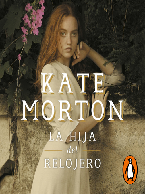 Title details for La hija del relojero by Kate Morton - Wait list